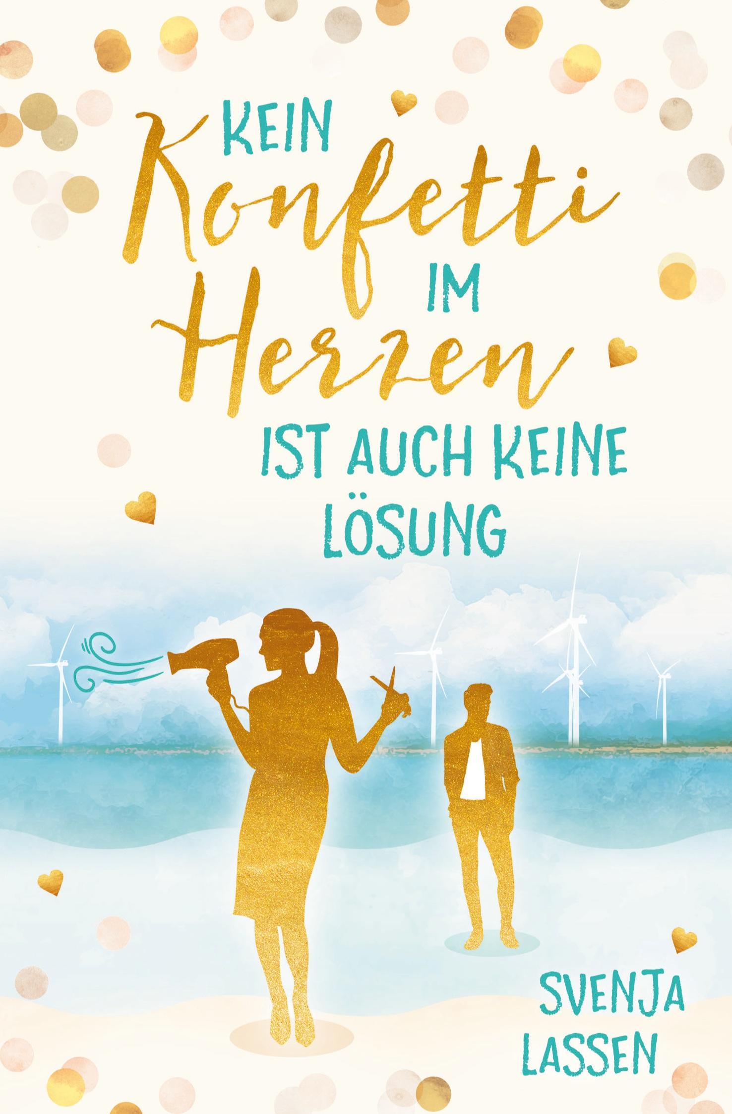 Vorderes Coverbild Kein Konfetti im Herzen ist auch keine Lösung