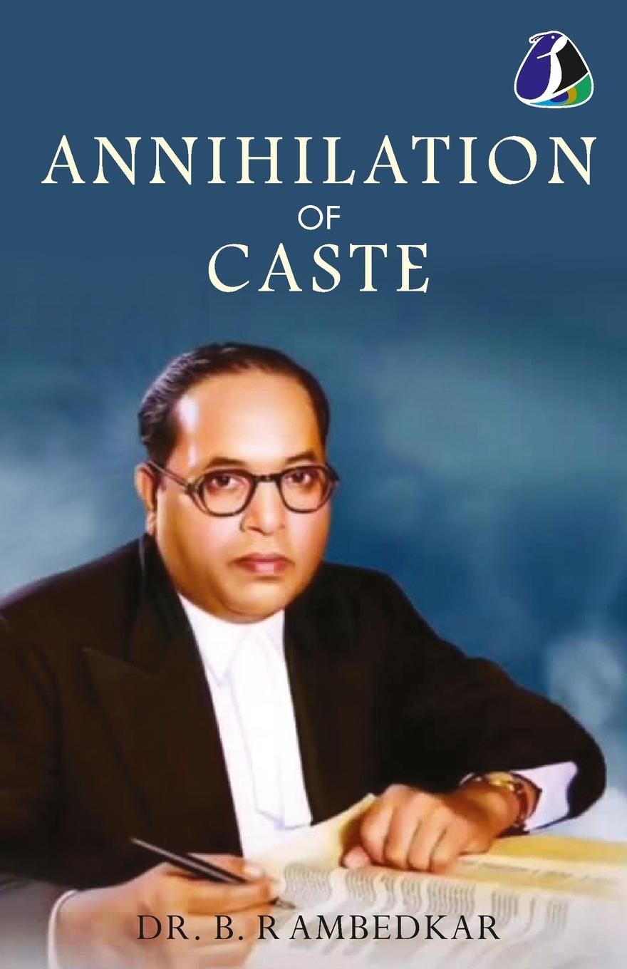 Vorderes Coverbild Annihilation of Caste by B.R. Ambedkar - English