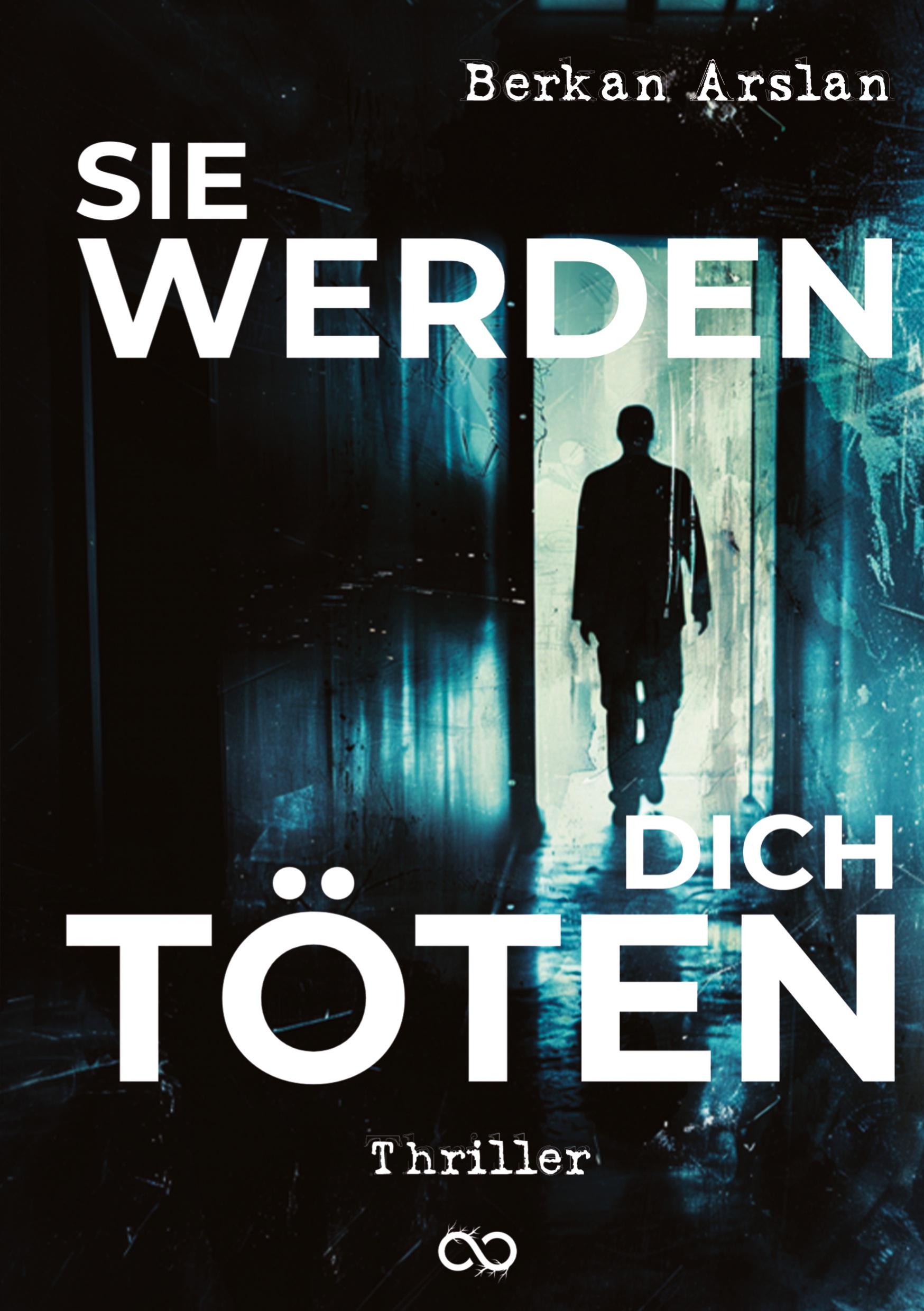 Vorderes Coverbild Sie werden dich töten