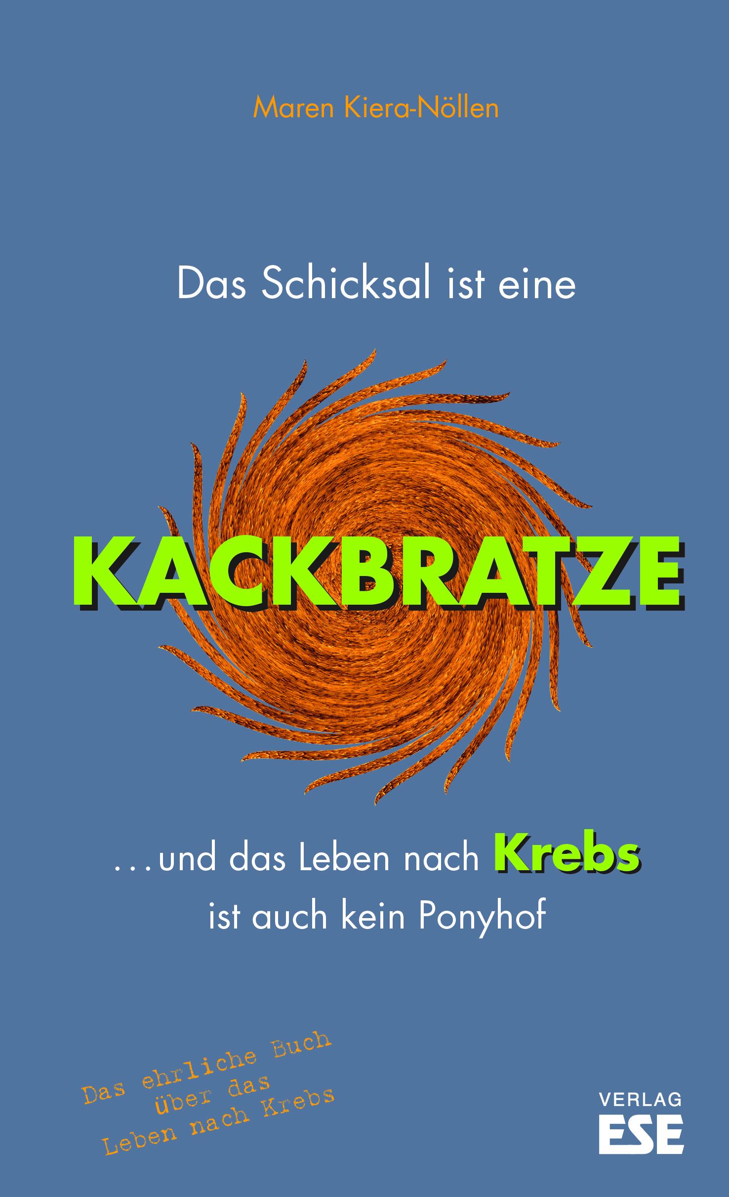 Vorderes Coverbild Das Schicksal ist eine Kackbratze