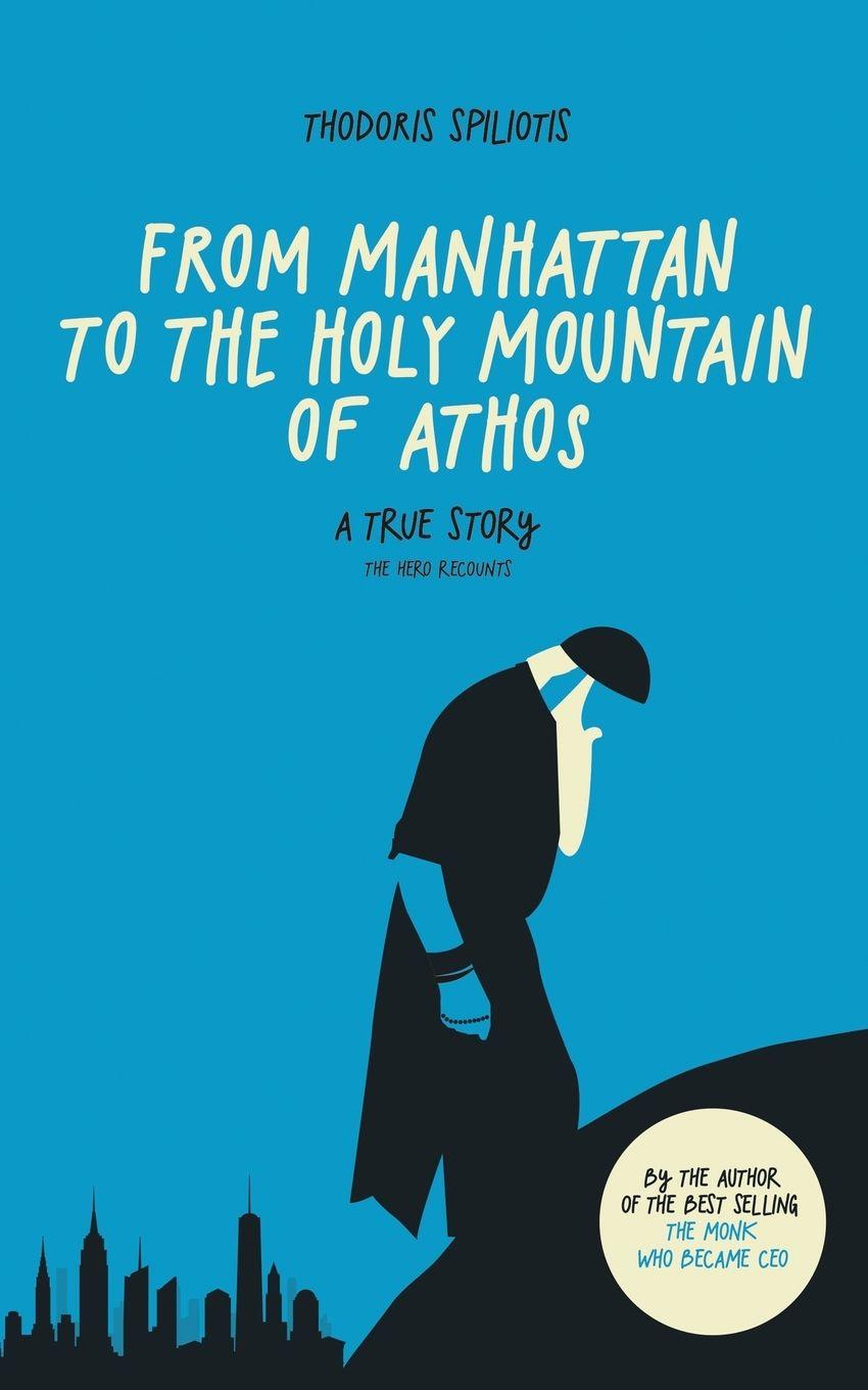 Vorderes Coverbild From Manhattan to the Holy Mountain of Athos