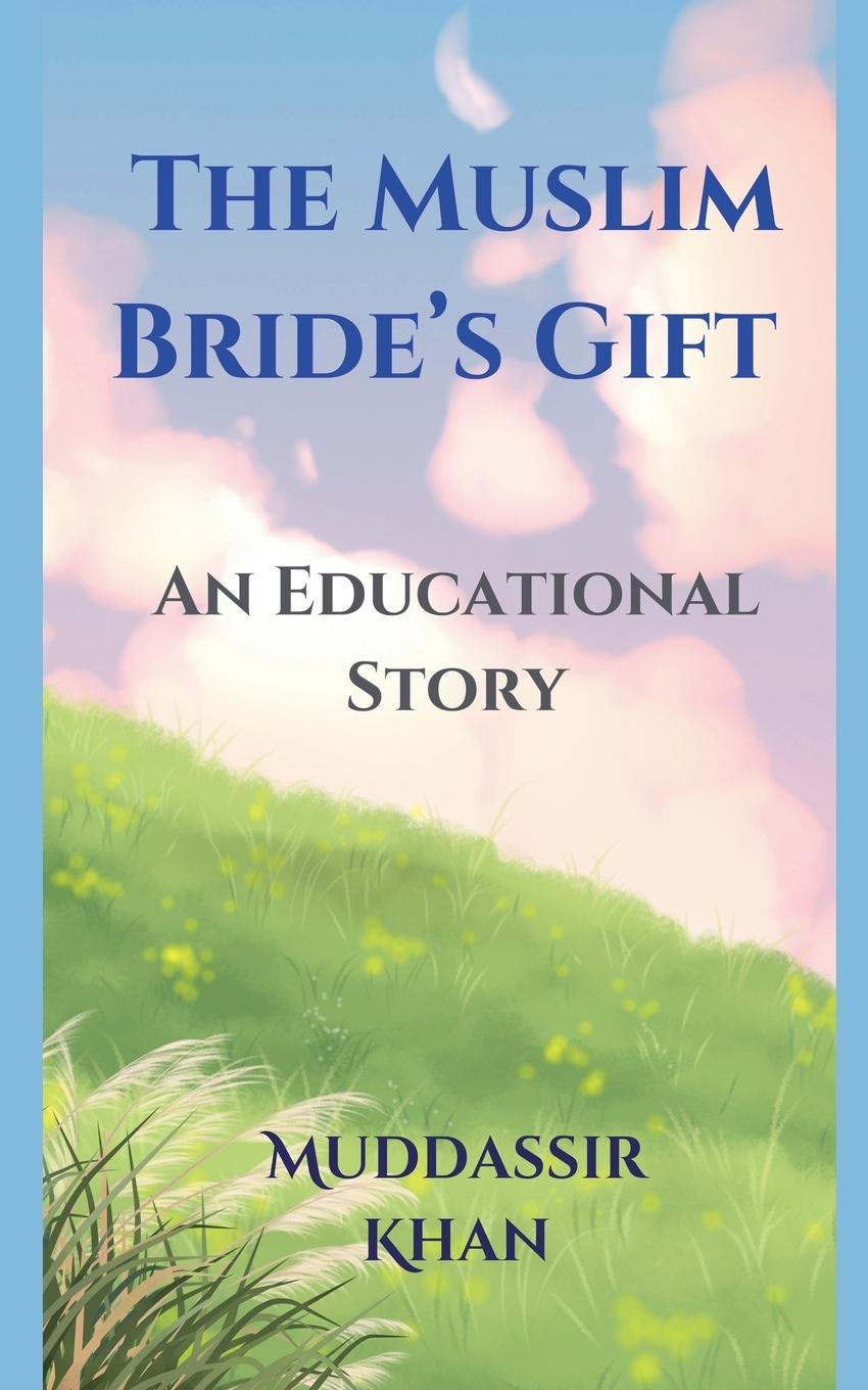 Vorderes Coverbild The Muslim Bride's Gift