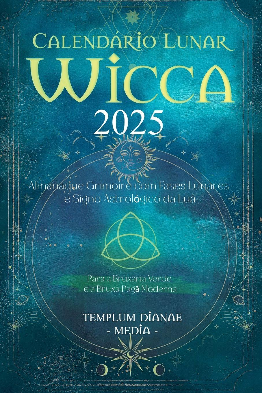 Vorderes Coverbild Calendário Lunar Wicca - 2025