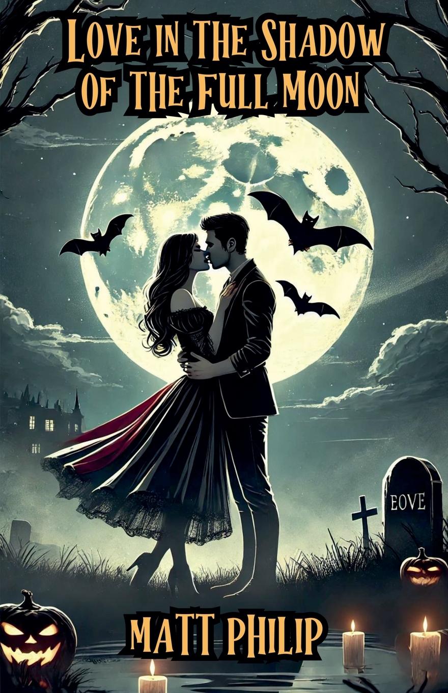 Vorderes Coverbild Love in the Shadow of the Full Moon