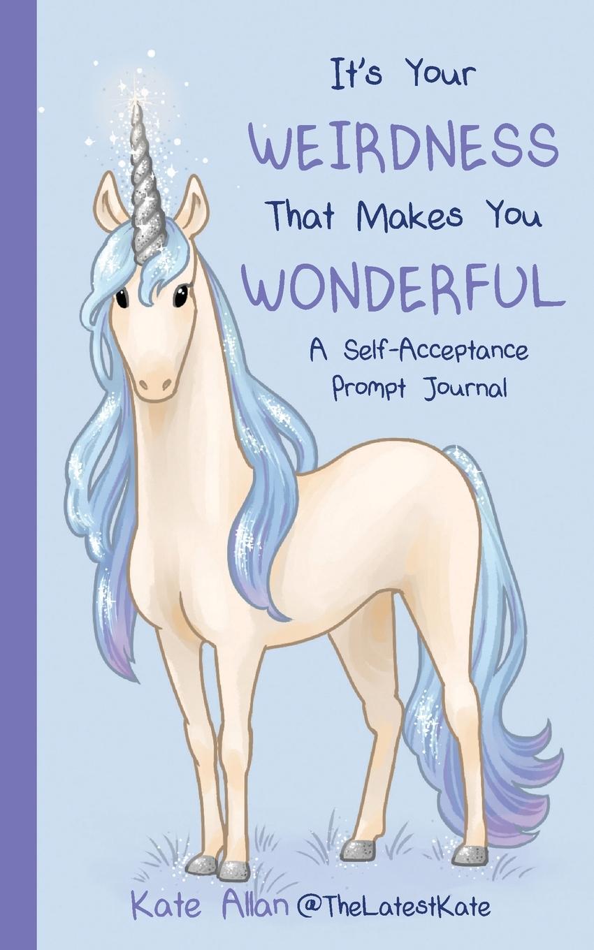 Vorderes Coverbild It's Your Weirdness That Makes You Wonderful