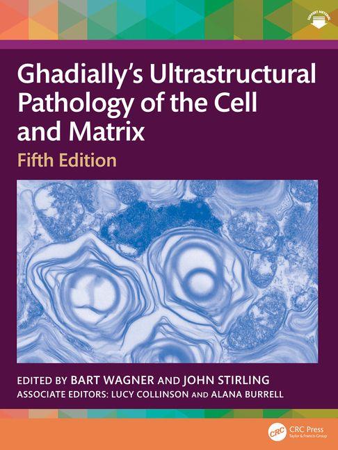 Vorderes Coverbild Ghadially's Ultrastructural Pathology of the Cell and Matrix