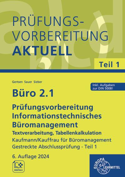 Vorderes Coverbild Büro 2.1 - Prüfungsvorbereitung aktuell Kaufmann/Kauffrau für Büromanagement
