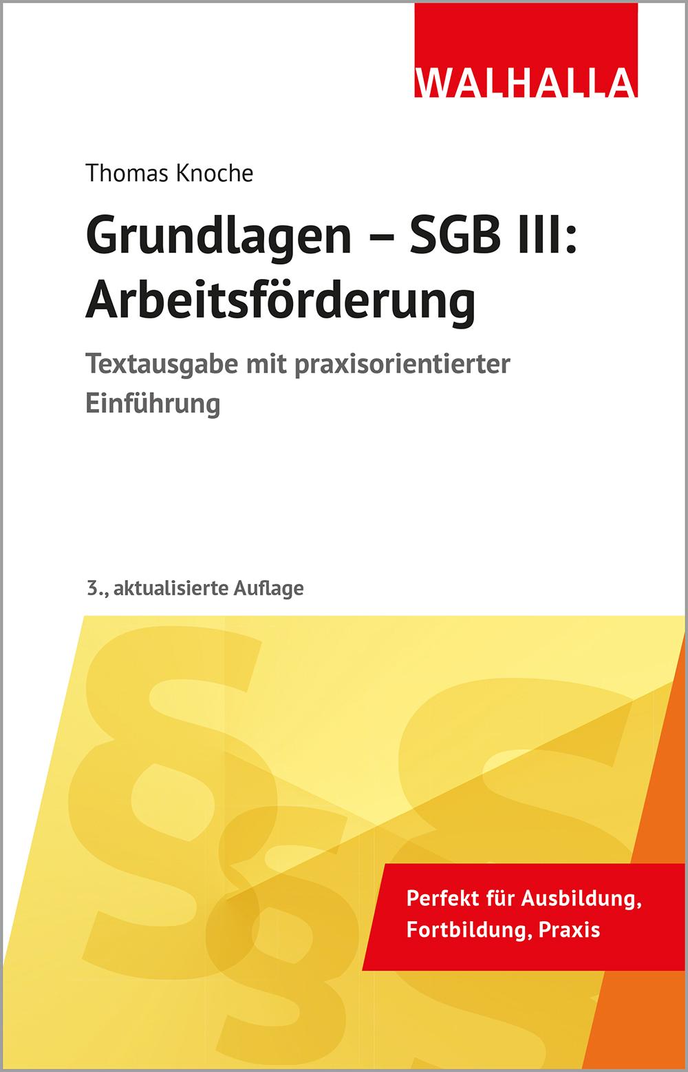 Vorderes Coverbild Grundlagen - SGB III: Arbeitsförderung