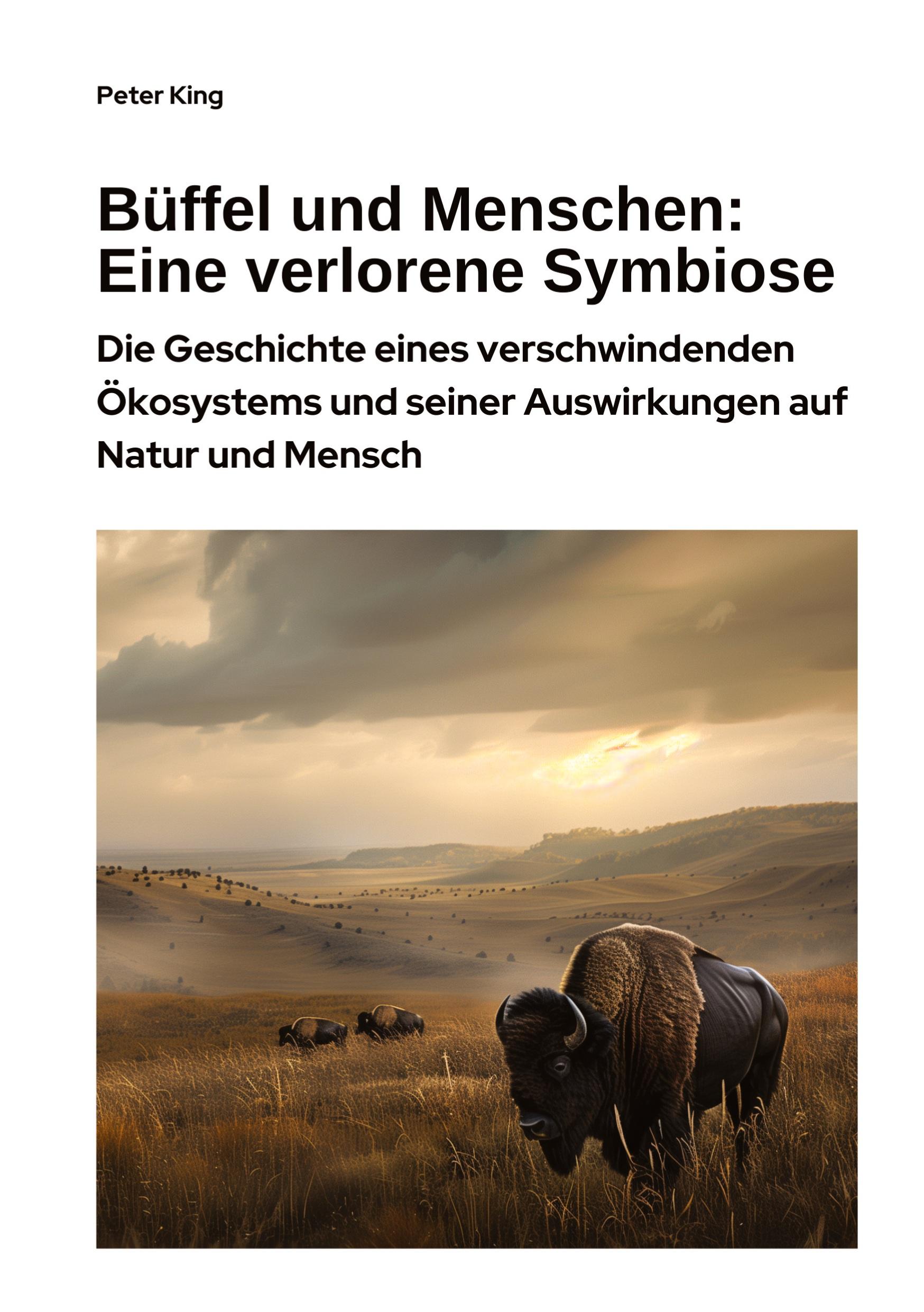 Vorderes Coverbild Büffel und Menschen:  Eine verlorene Symbiose