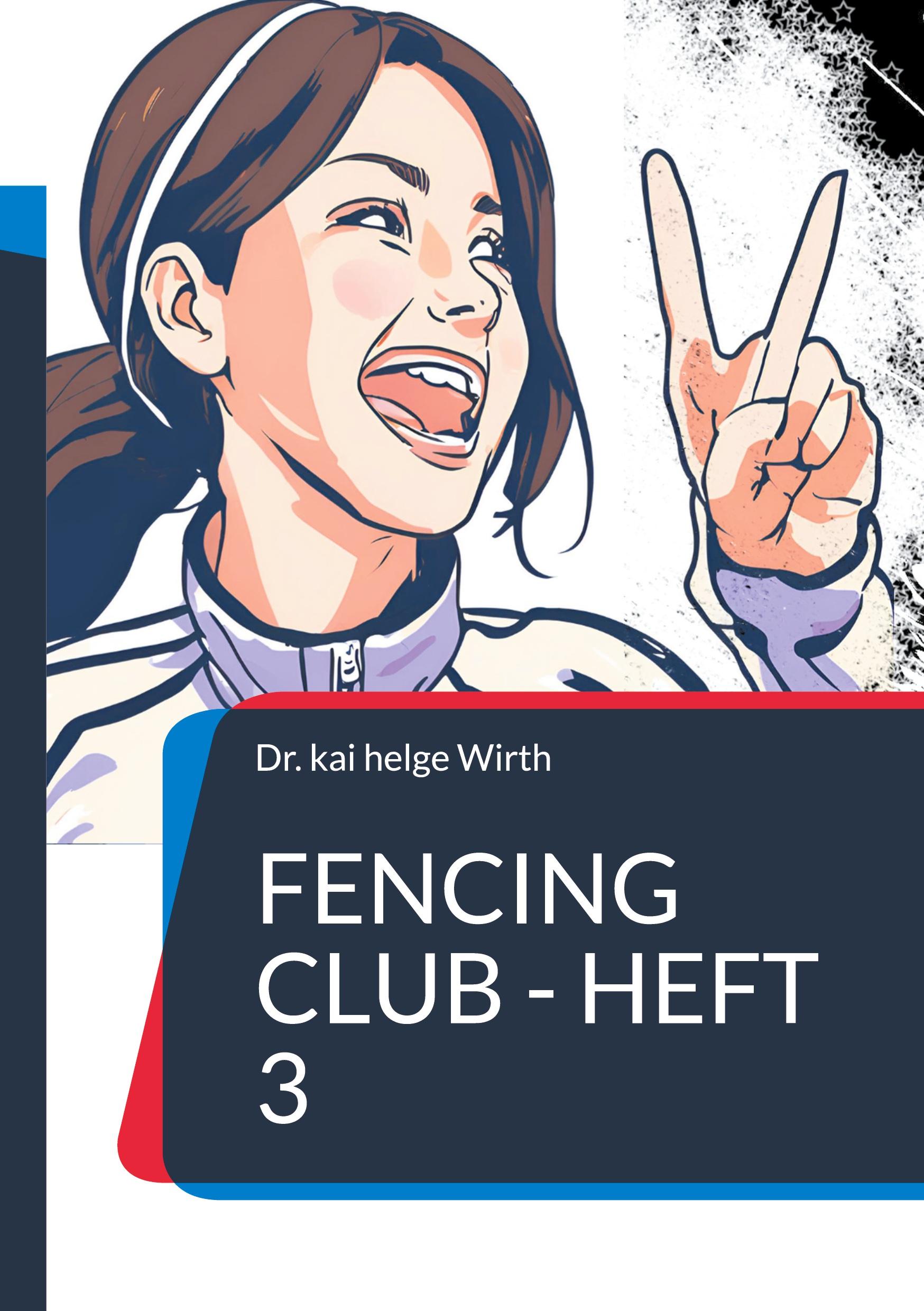Vorderes Coverbild Fencing Club - Heft 3