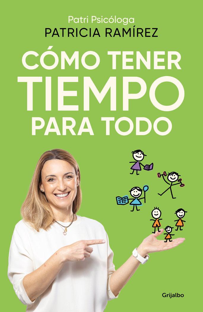 Vorderes Coverbild Cómo Tener Tiempo Para Todo / How to Have Time for Everything