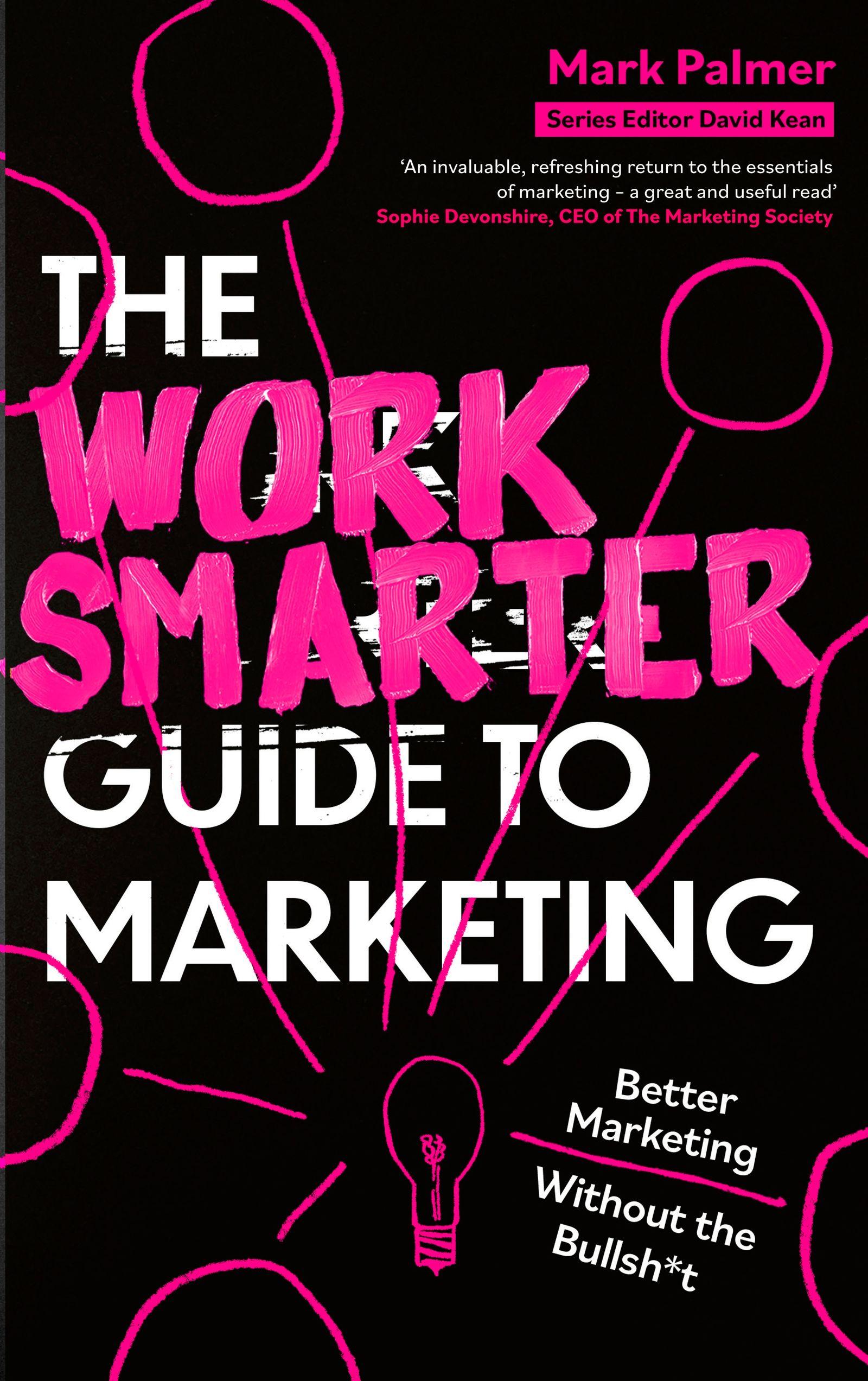 Vorderes Coverbild The Work Smarter Guide to Marketing
