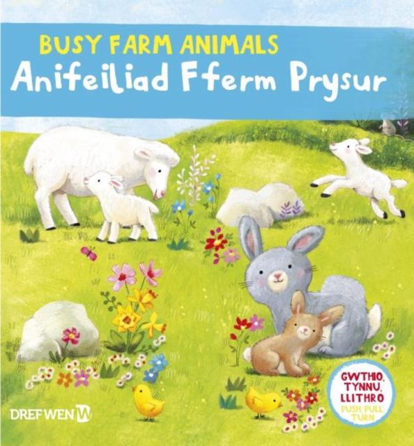 Vorderes Coverbild Cyfres Gwthio, Tynnu, Llithro: Anifeiliad Fferm Prysur / Busy Farm Animals
