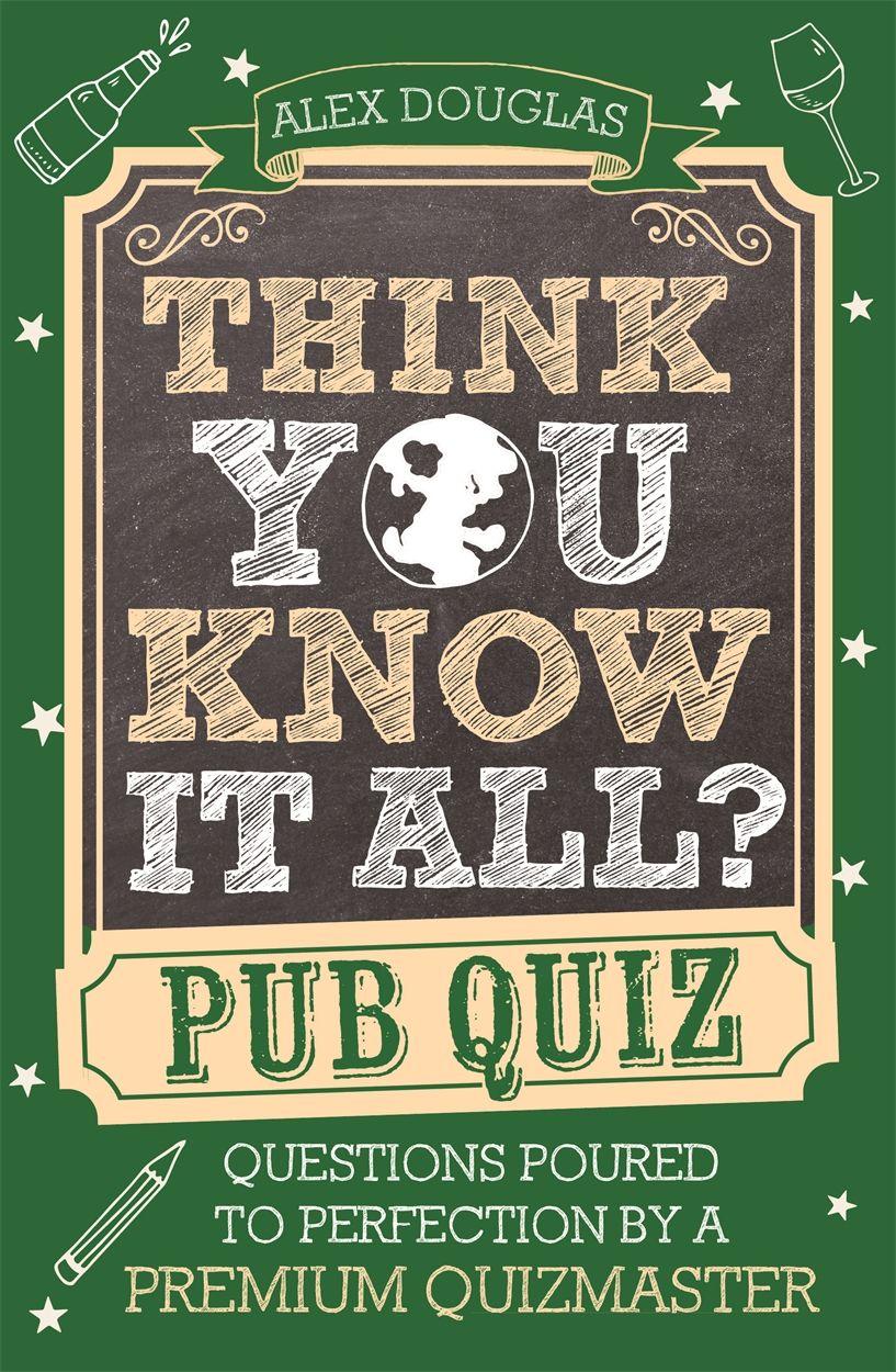 Vorderes Coverbild Think You Know It All?: Pub Quiz