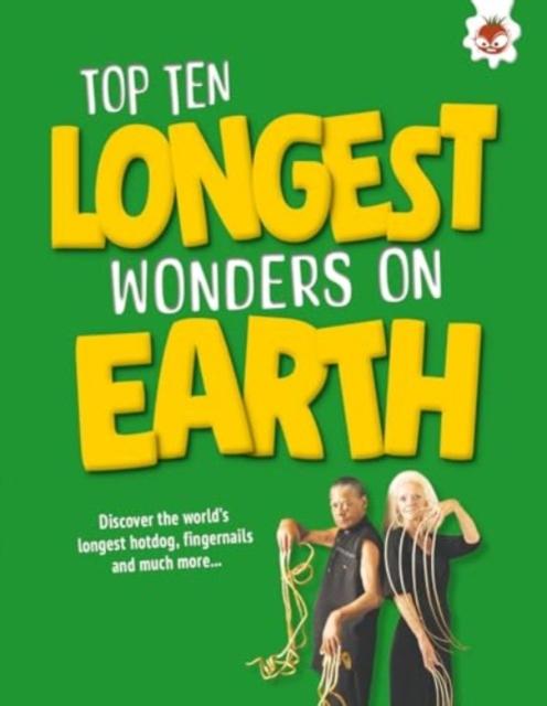 Vorderes Coverbild Top Ten Longest Wonders on Earth