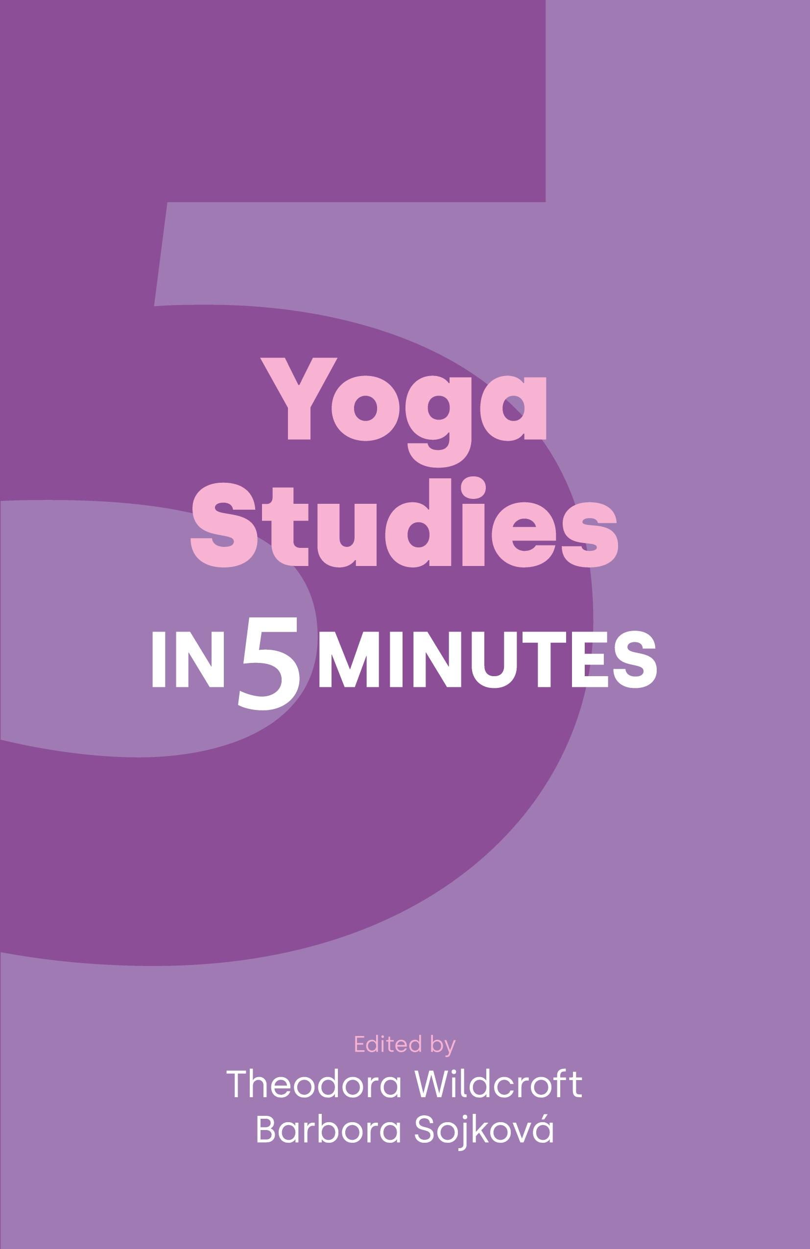 Vorderes Coverbild Yoga Studies in Five Minutes