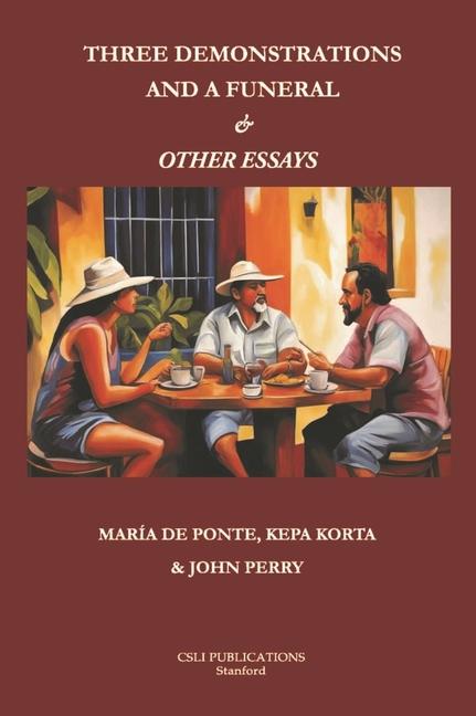 Vorderes Coverbild Three Demonstrations and a Funeral and Other Essays