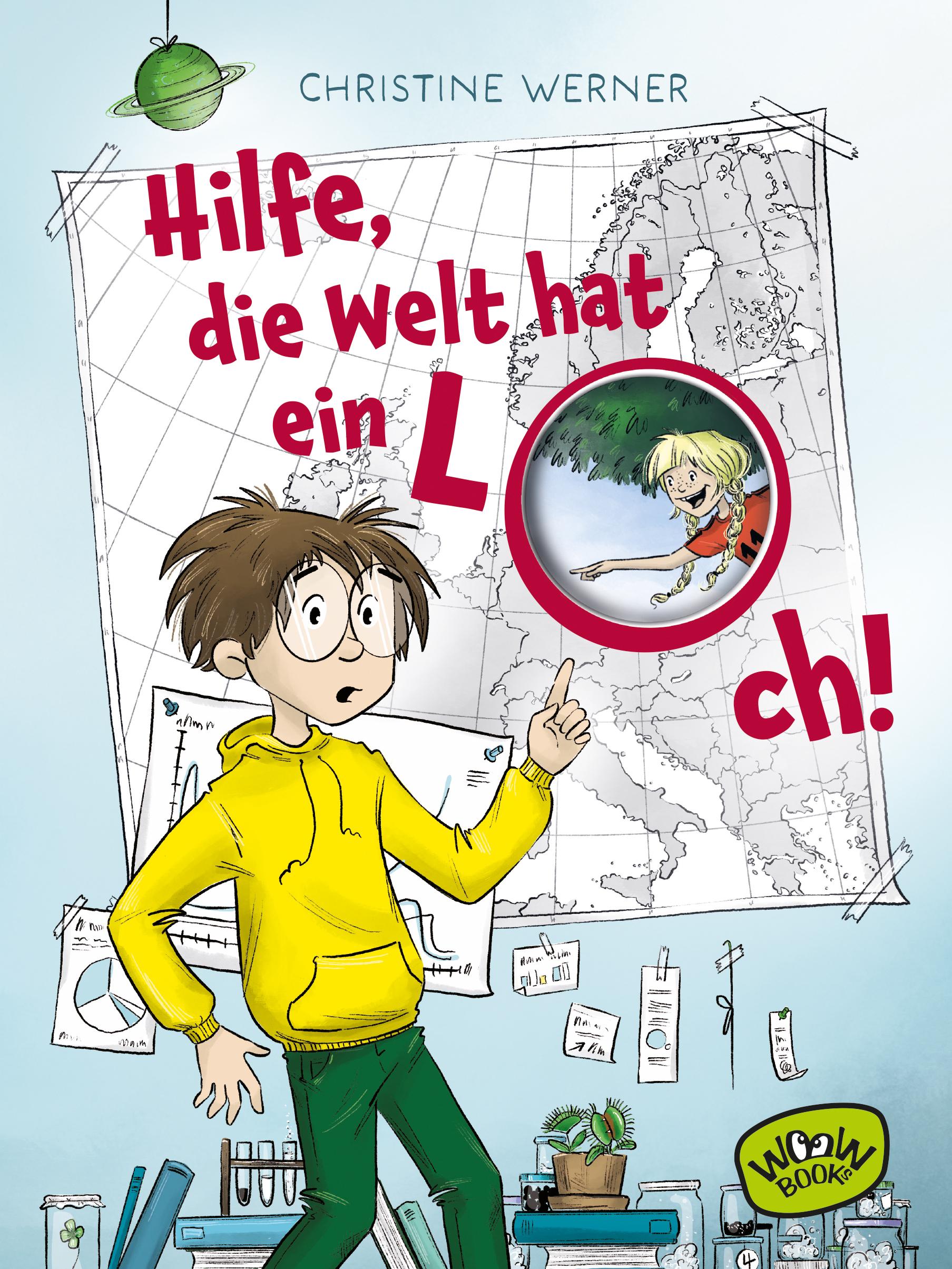 Vorderes Coverbild Hilfe, die Welt hat ein Loch!