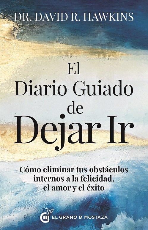 Vorderes Coverbild Diario Guiado de Dejar Ir, El