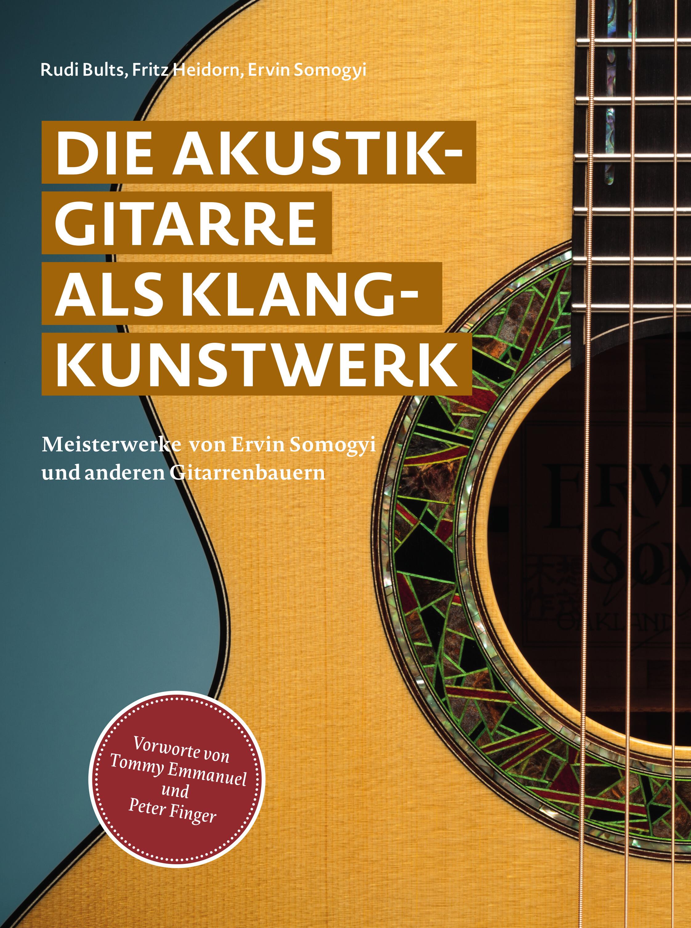 Vorderes Coverbild Die Akustikgitarre als Klangkunstwerk