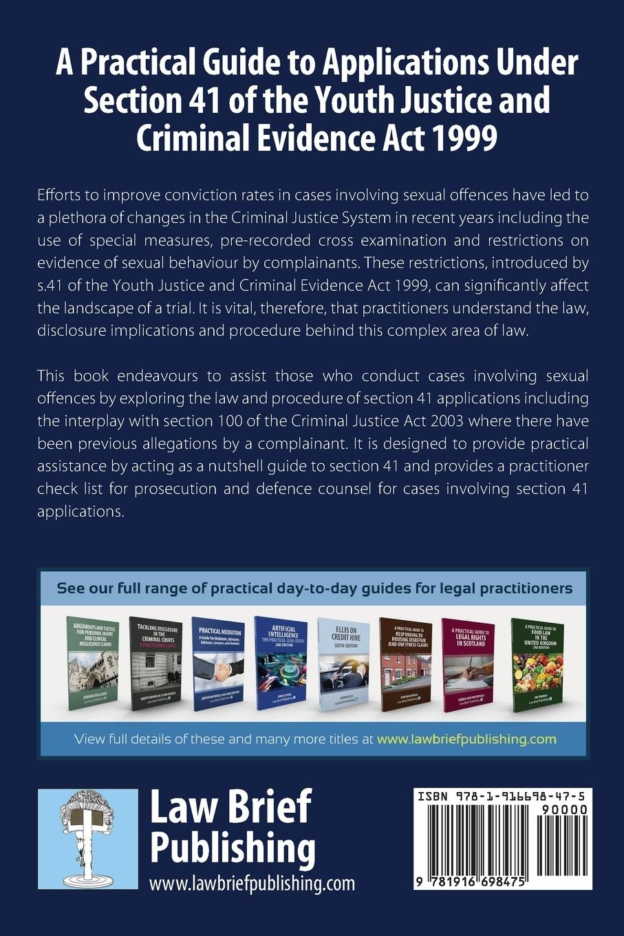 Rückseitencover A Practical Guide to Applications Under Section 41 of the Youth Justice and Criminal Evidence Act 1999