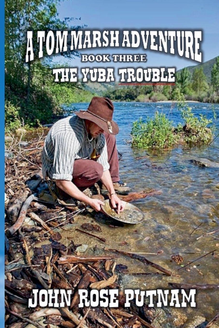 Vorderes Coverbild The Yuba Trouble