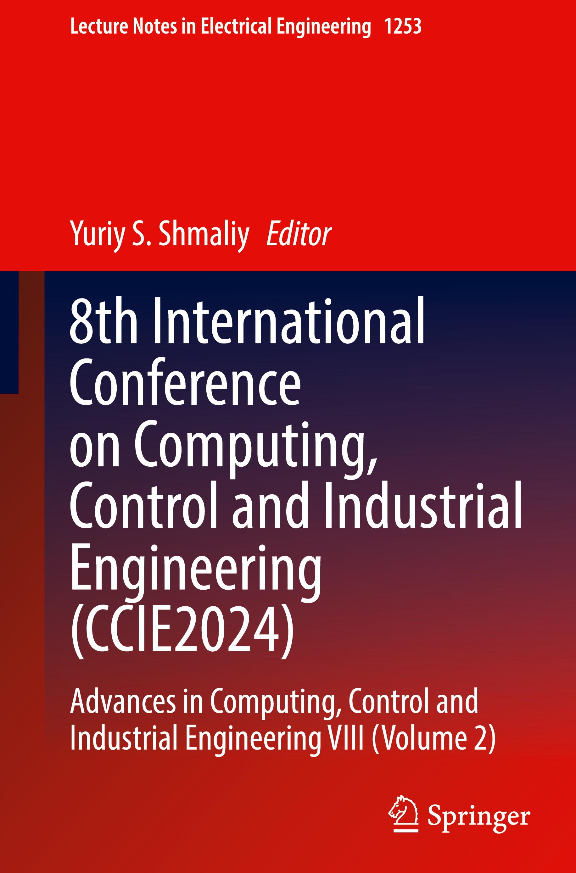 Vorderes Coverbild 8th International Conference on Computing, Control and Industrial Engineering (CCIE2024)