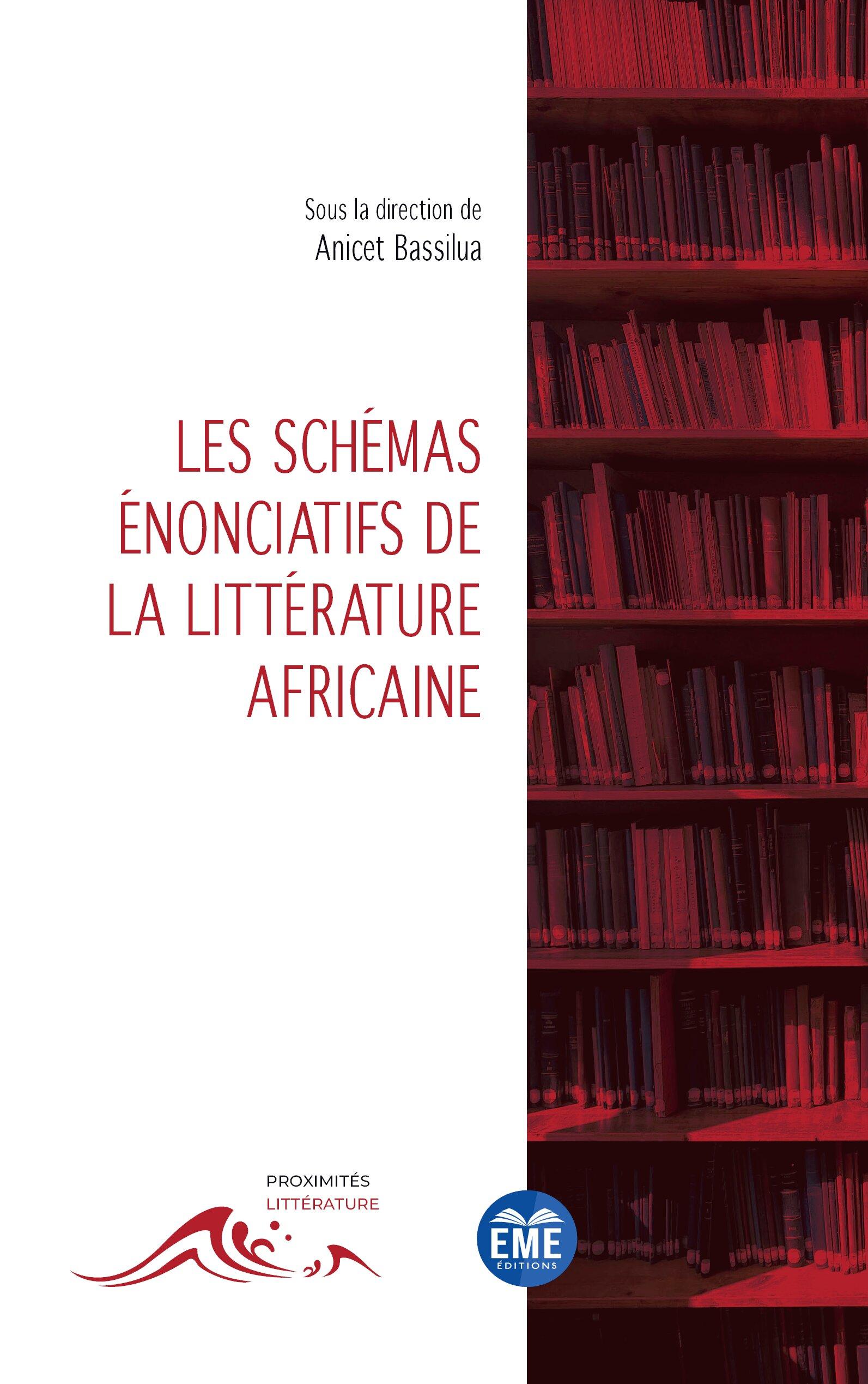 Vorderes Coverbild Les schémas énonciatifs de la littérature africaine
