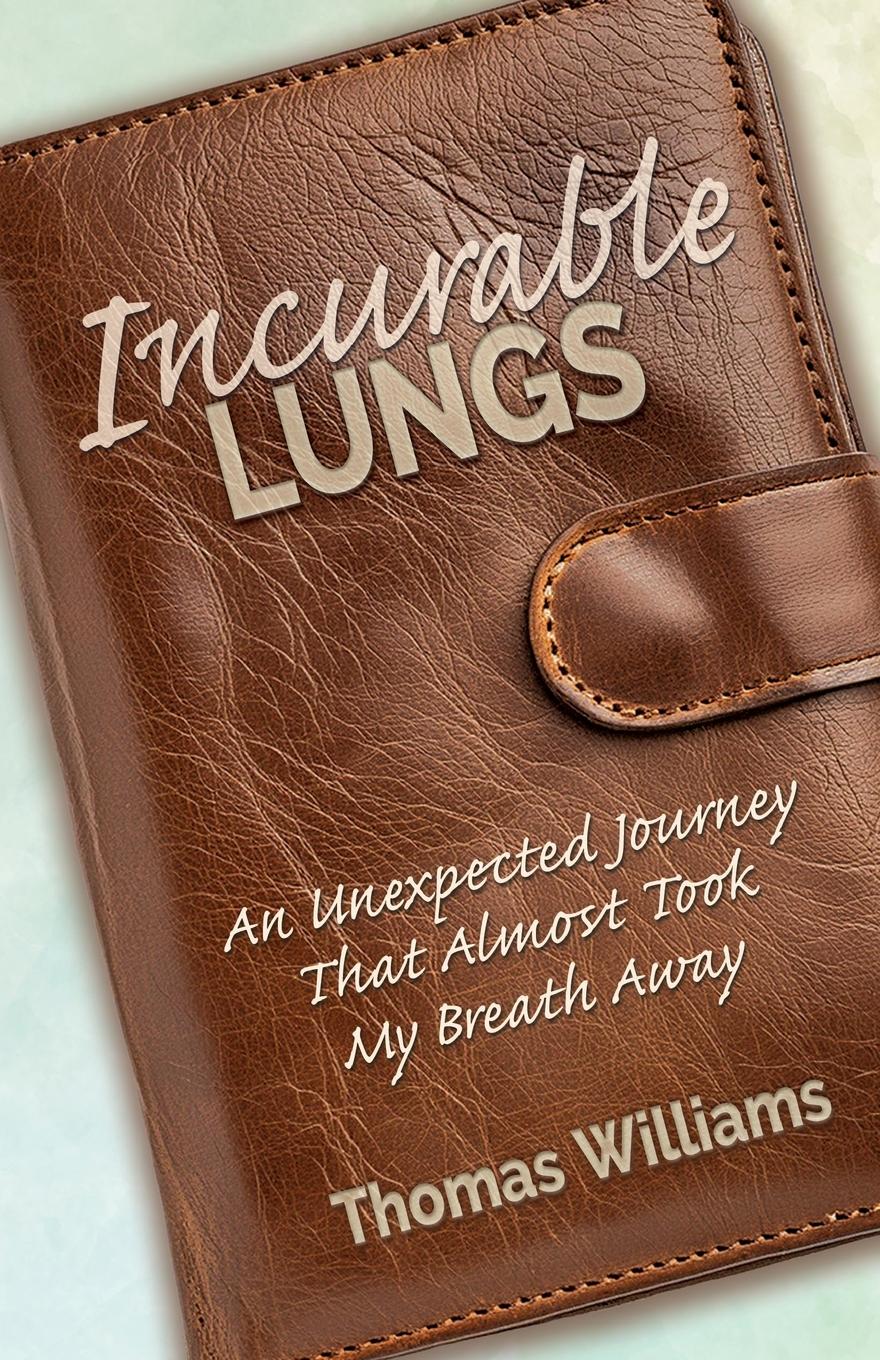 Vorderes Coverbild Incurable Lungs