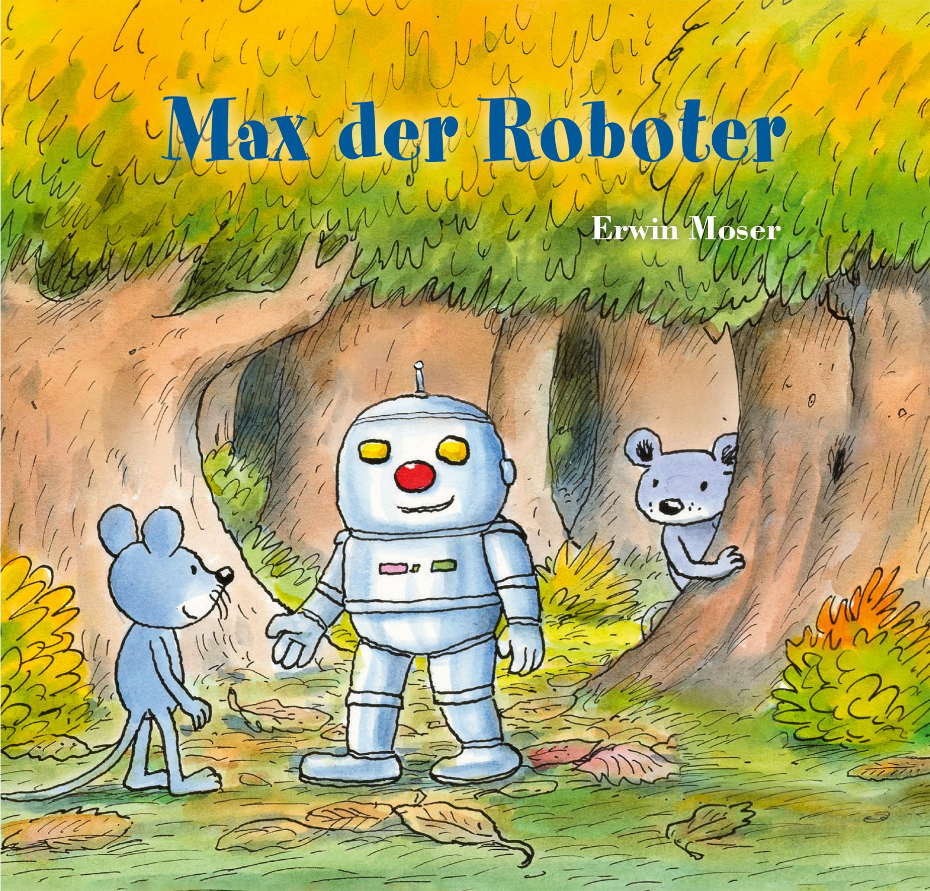 Vorderes Coverbild Max der Roboter