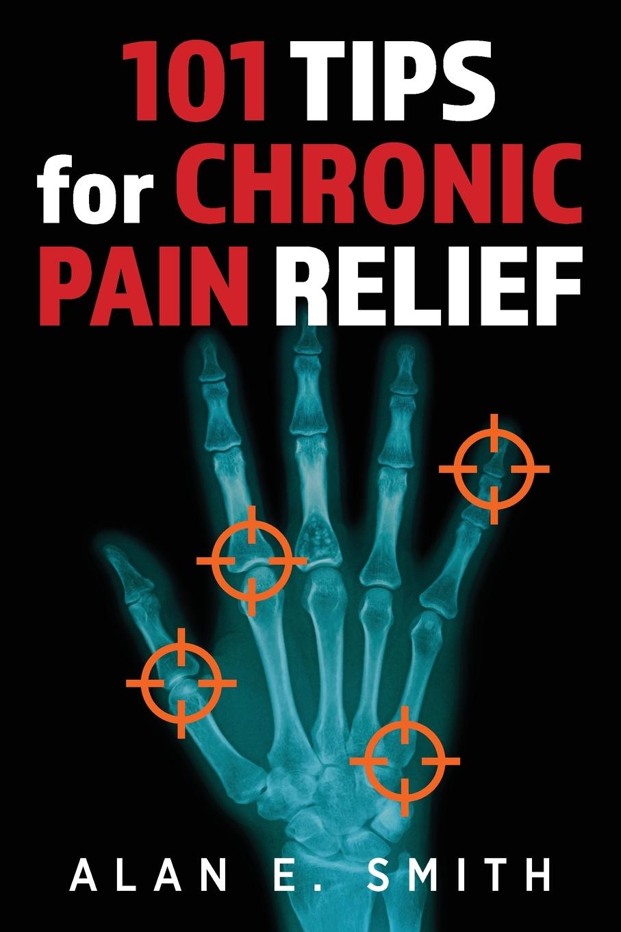 Vorderes Coverbild 101 Tips for Chronic Pain Relief