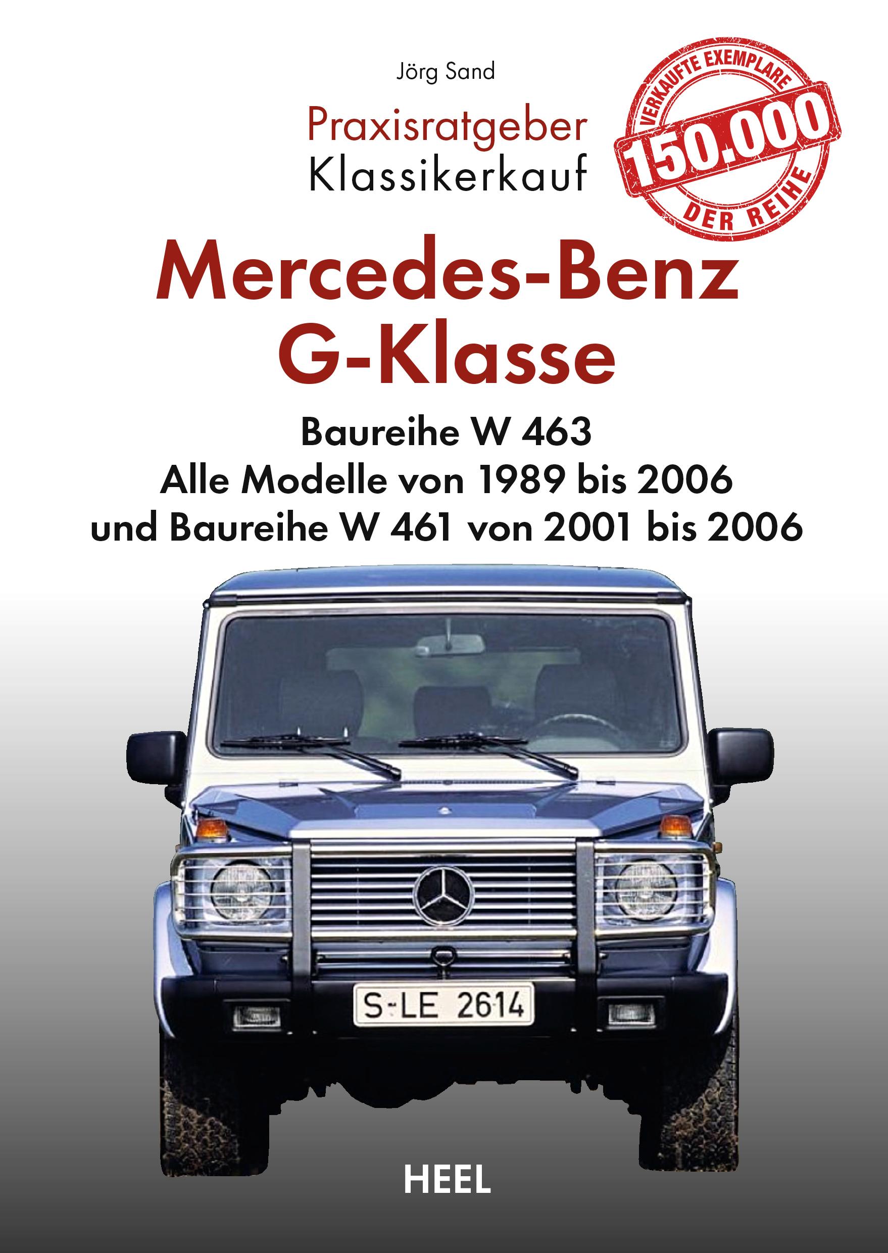Vorderes Coverbild Praxisratgeber Klassikerkauf: Mercedes-Benz G-Klasse Baureihe W 463