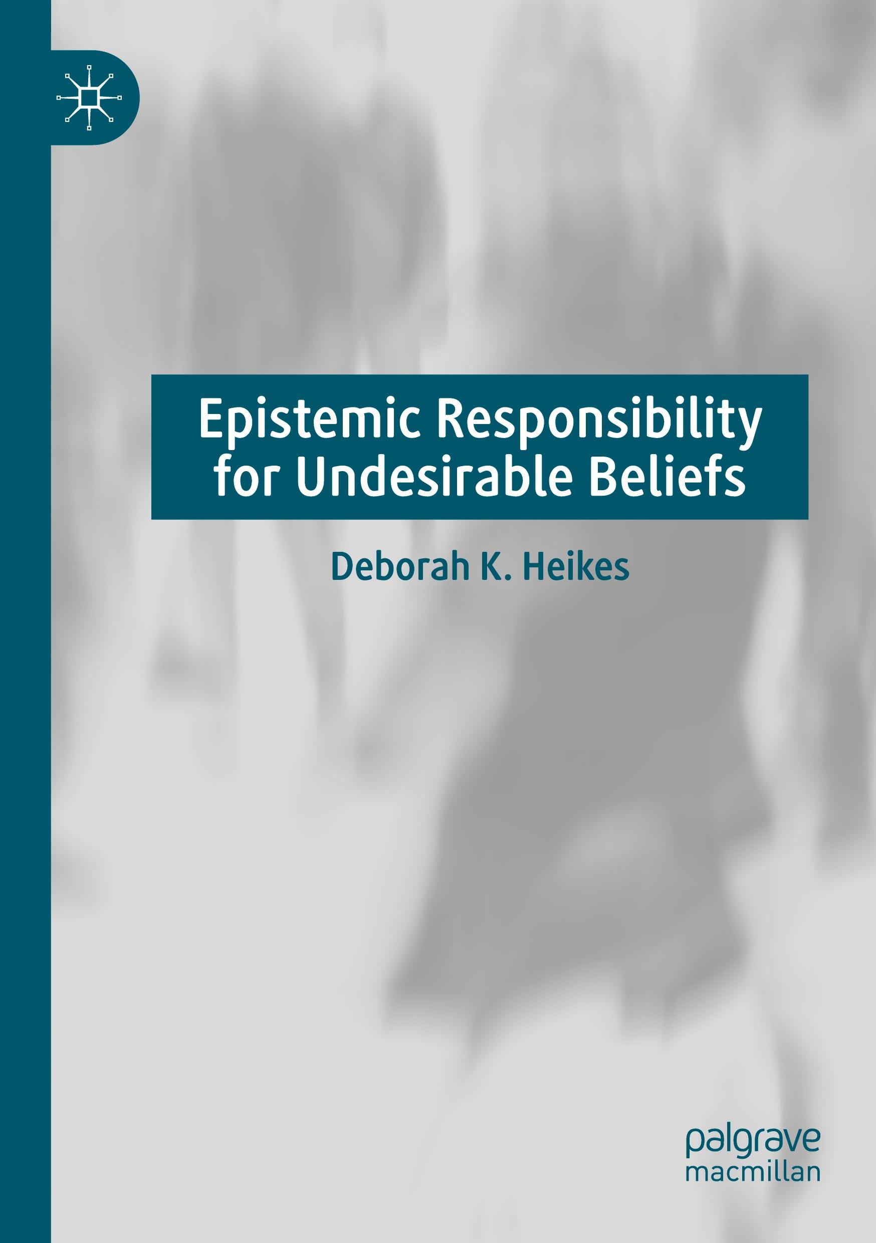 Vorderes Coverbild Epistemic Responsibility for Undesirable Beliefs