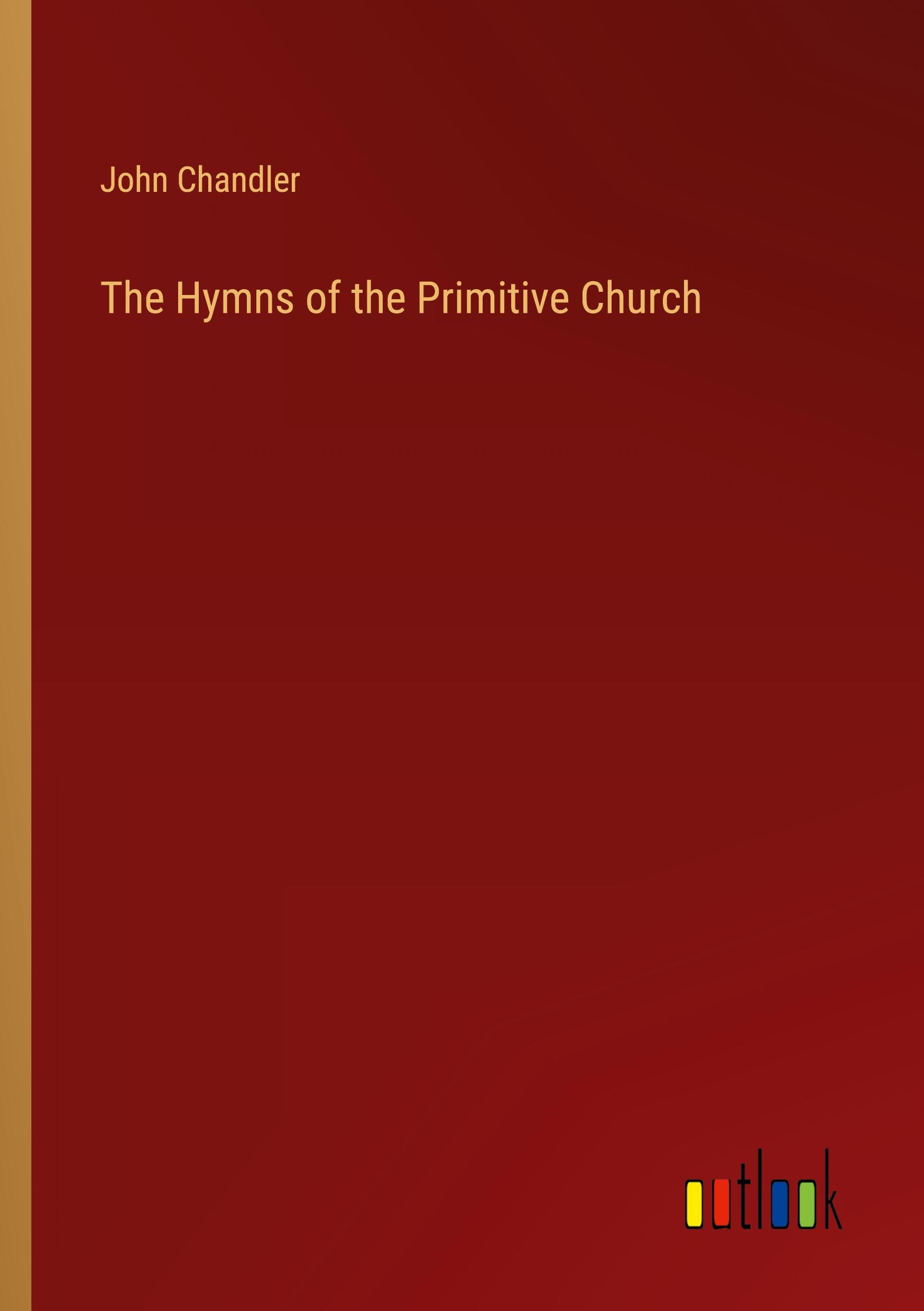 Vorderes Coverbild The Hymns of the Primitive Church