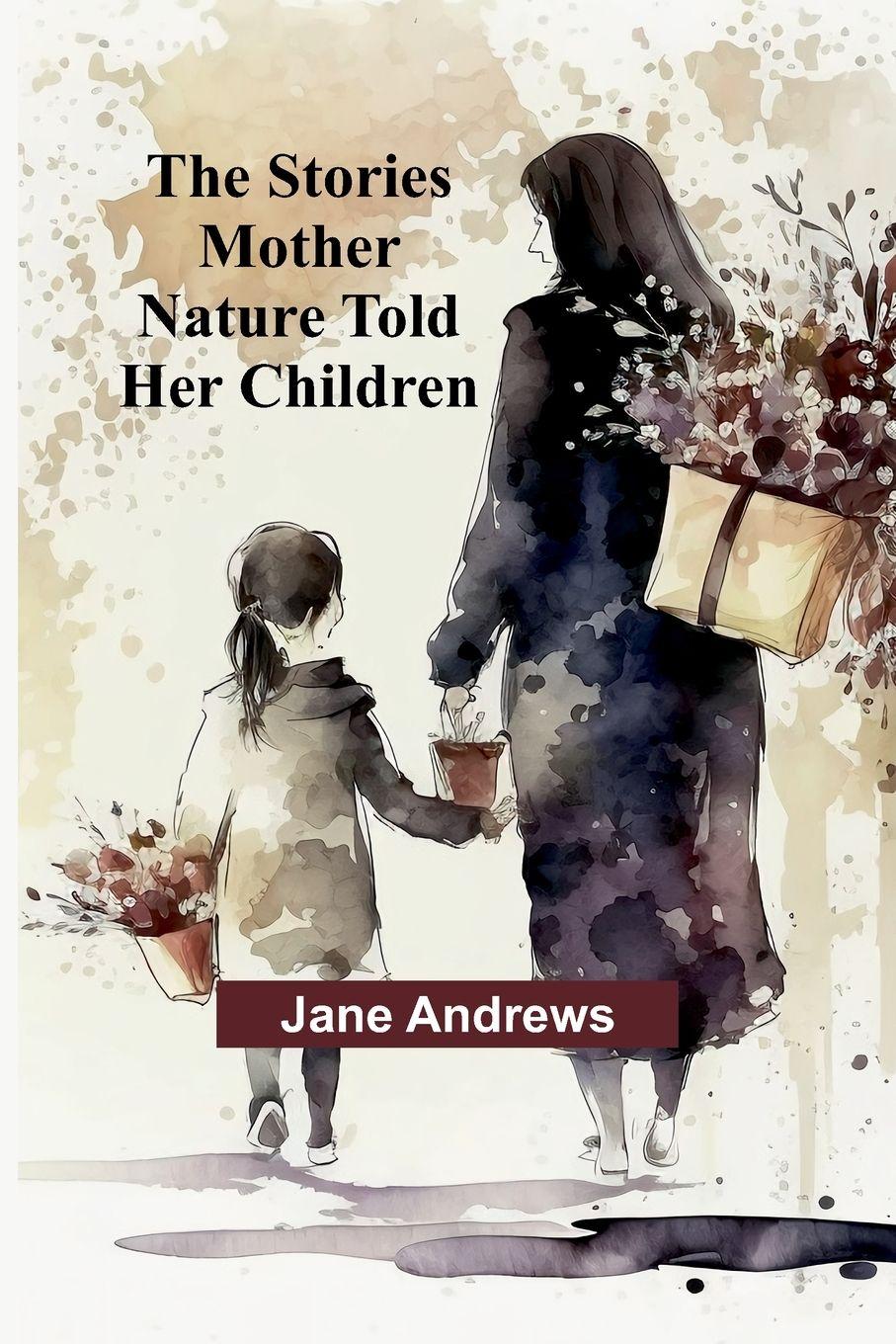 Vorderes Coverbild The Stories Mother Nature Told Her Children