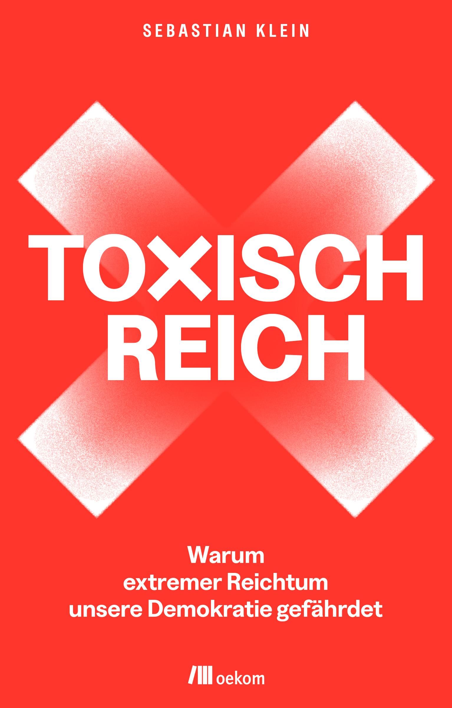 Vorderes Coverbild Toxisch Reich