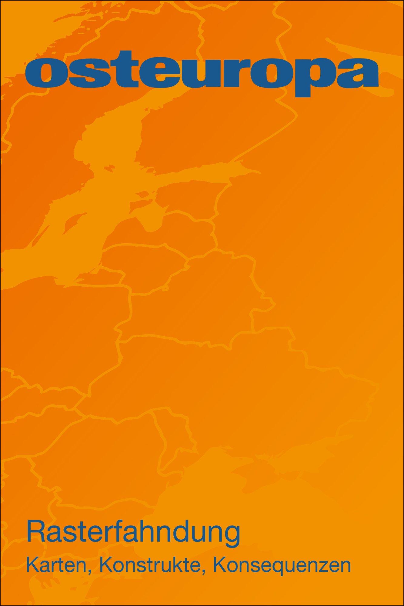 Vorderes Coverbild Osteuropa 74 (2024) 06-07: Rasterfahndung