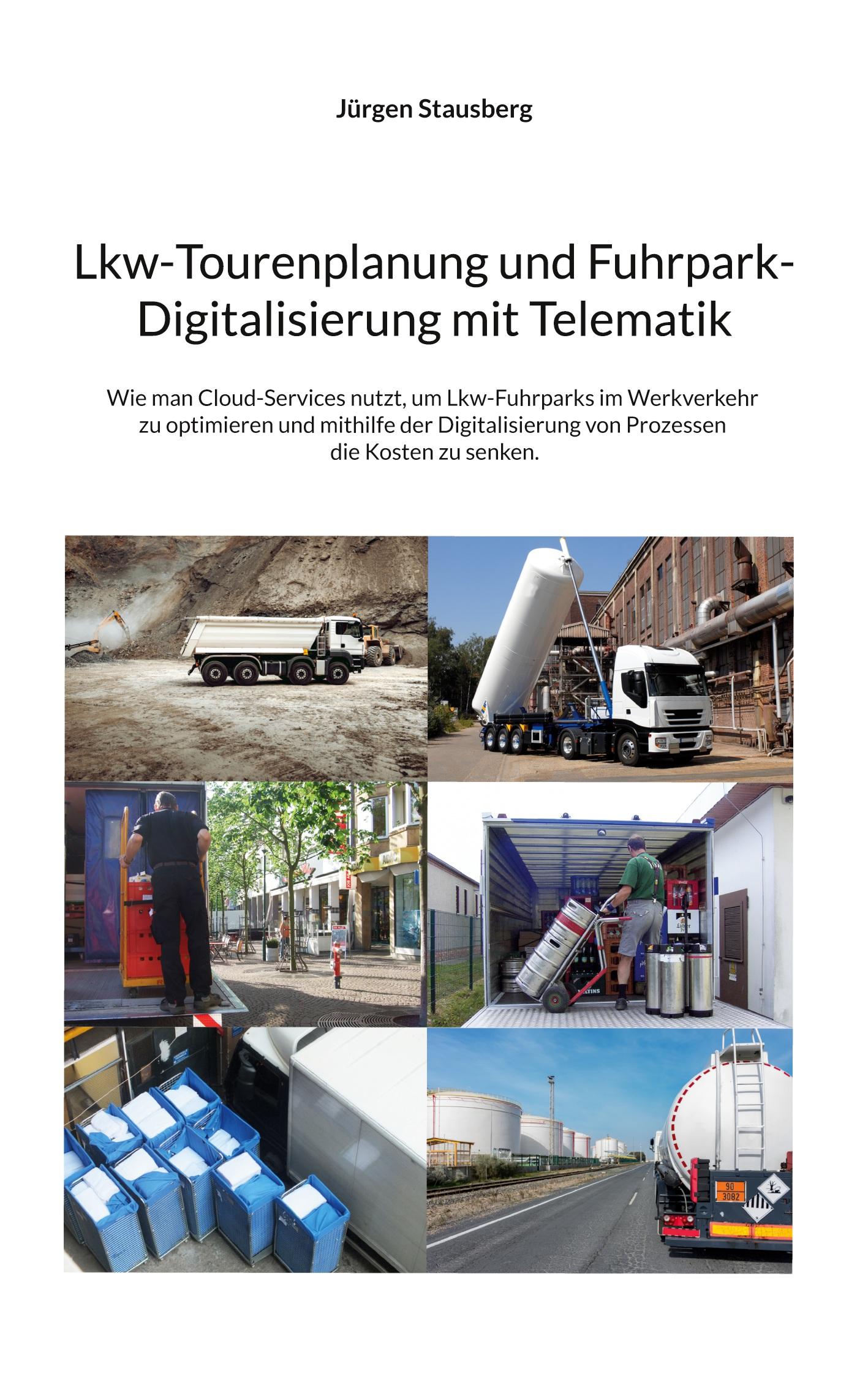 Vorderes Coverbild Lkw-Tourenplanung und Fuhrpark-Digitalisierung mit Telematik