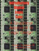 Vorderes Coverbild Introductory Digital Logic Labs--A Graphical Approach to Logic Design