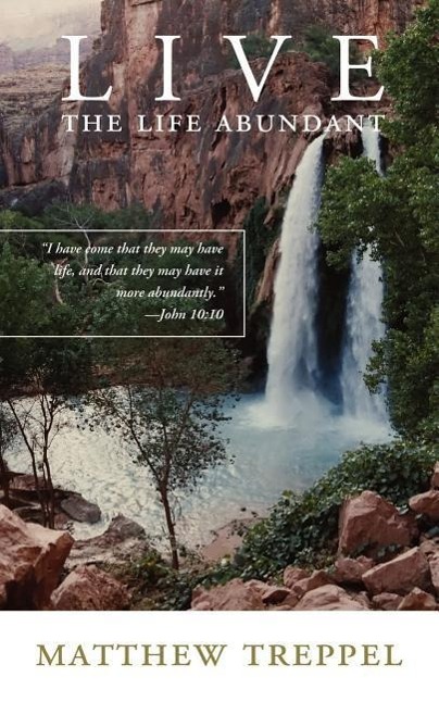 Vorderes Coverbild Live the Life Abundant