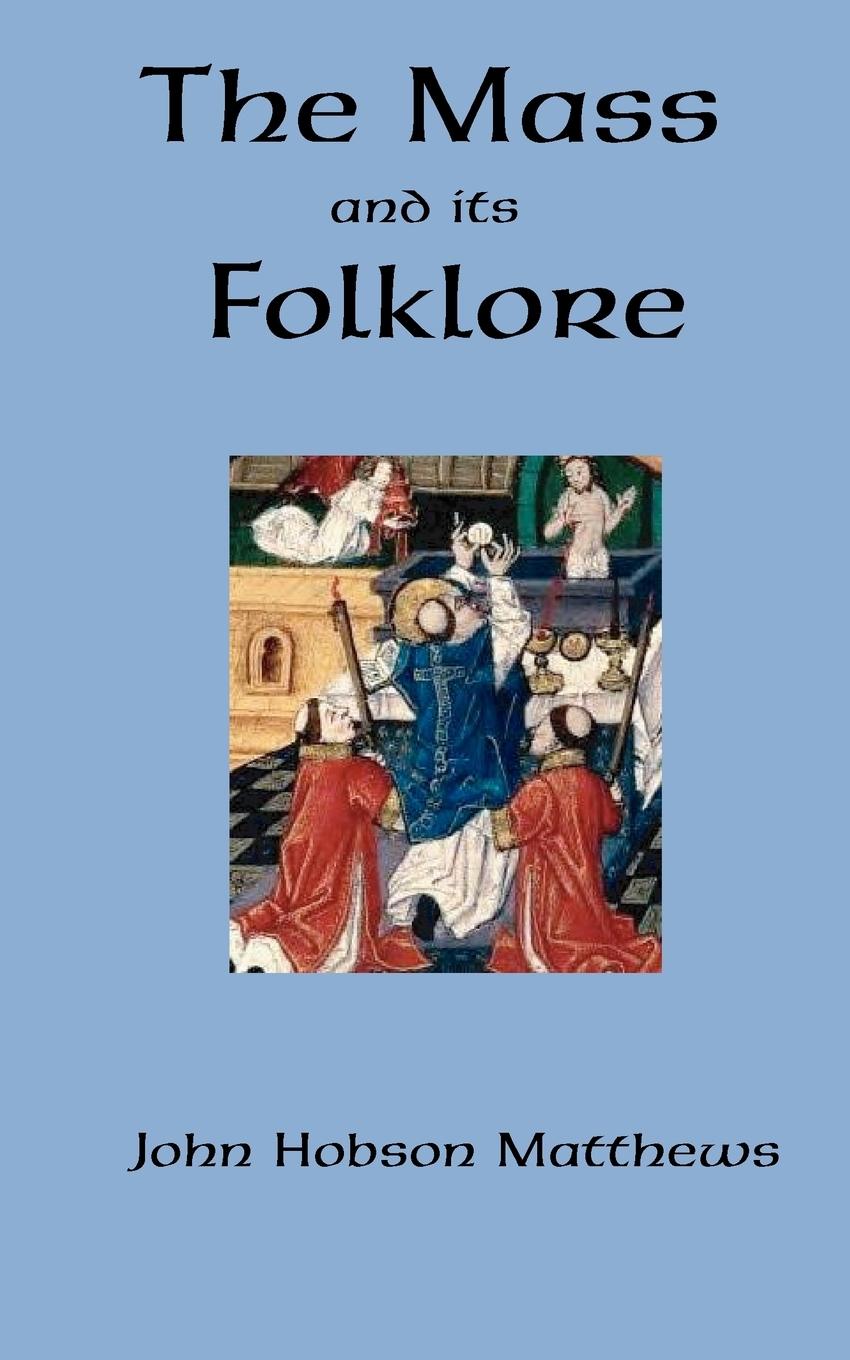 Vorderes Coverbild The Mass and its Folklore