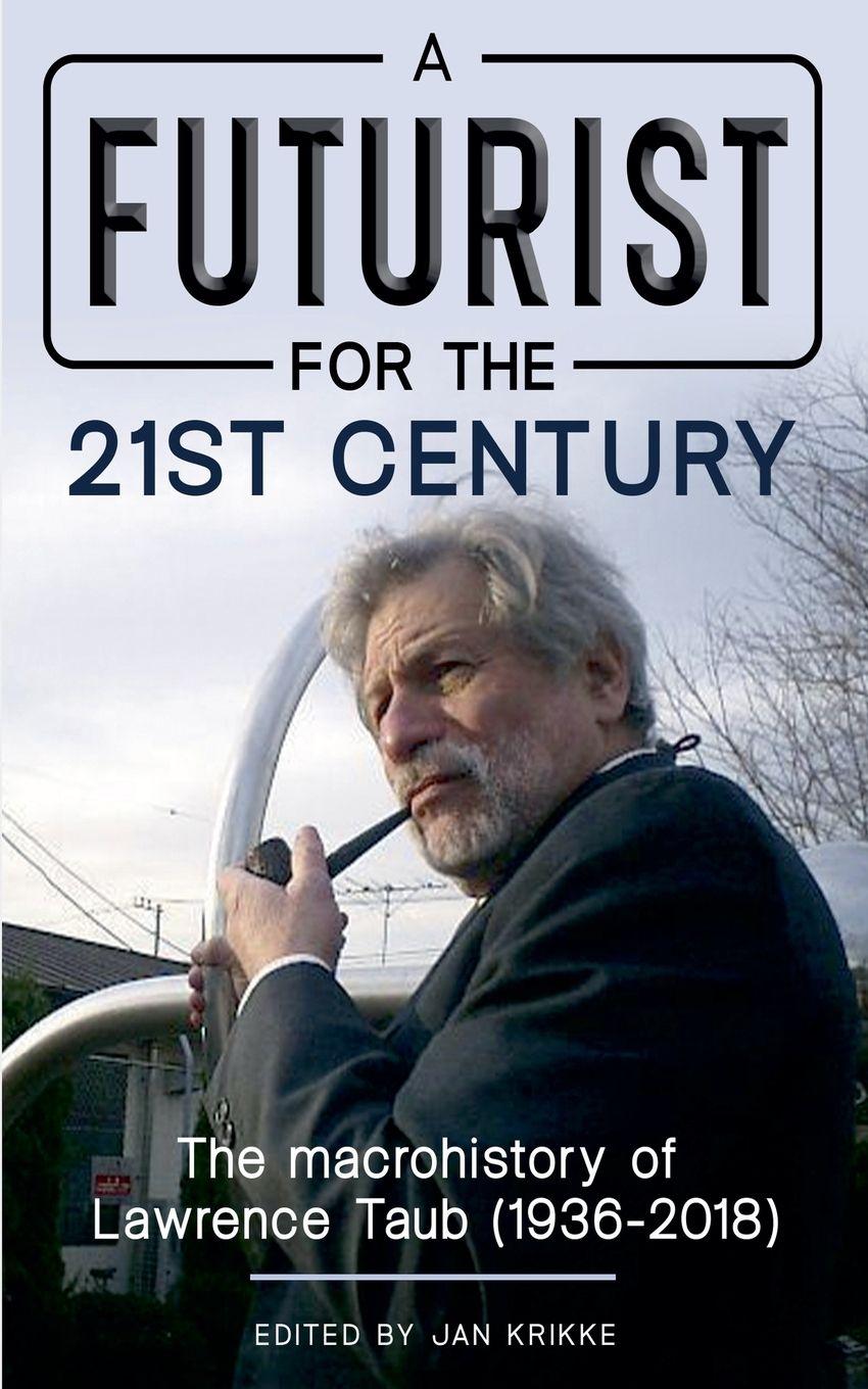 Vorderes Coverbild A Futurist for the 21st Century