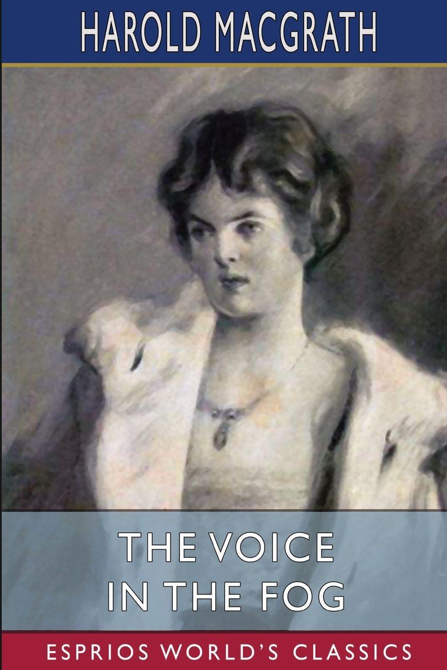 Vorderes Coverbild The Voice in the Fog (Esprios Classics)