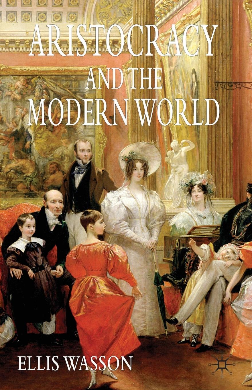 Vorderes Coverbild Aristocracy and the Modern World