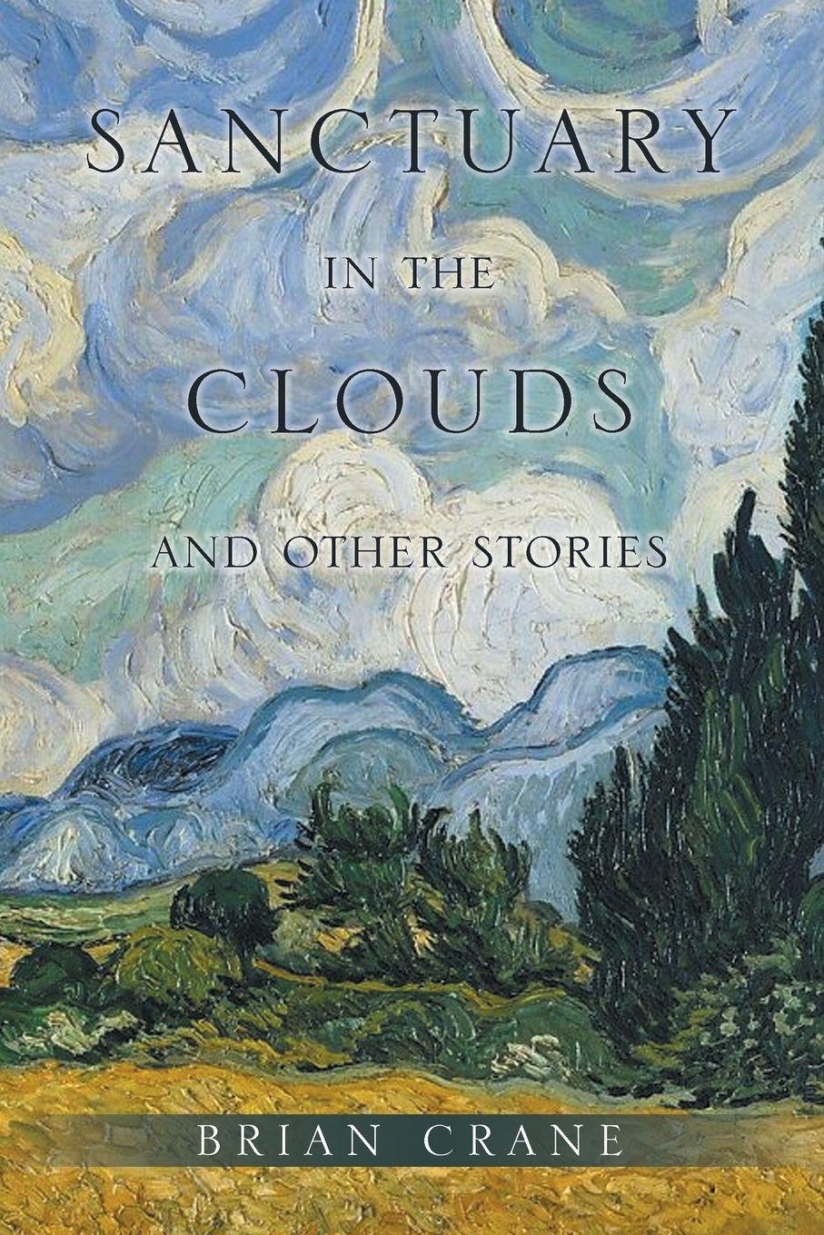 Vorderes Coverbild Sanctuary in the Clouds and Other Stories