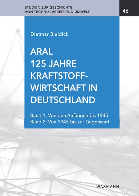Vorderes Coverbild Aral. 125 Jahre Kraftstoffwirtschaft in Deutschland