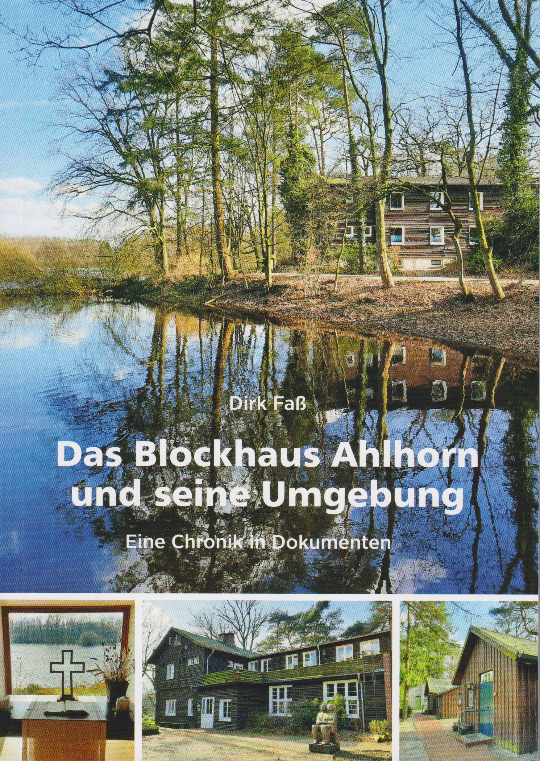Vorderes Coverbild Das Blockhaus Ahlhorn und seine Umgebung