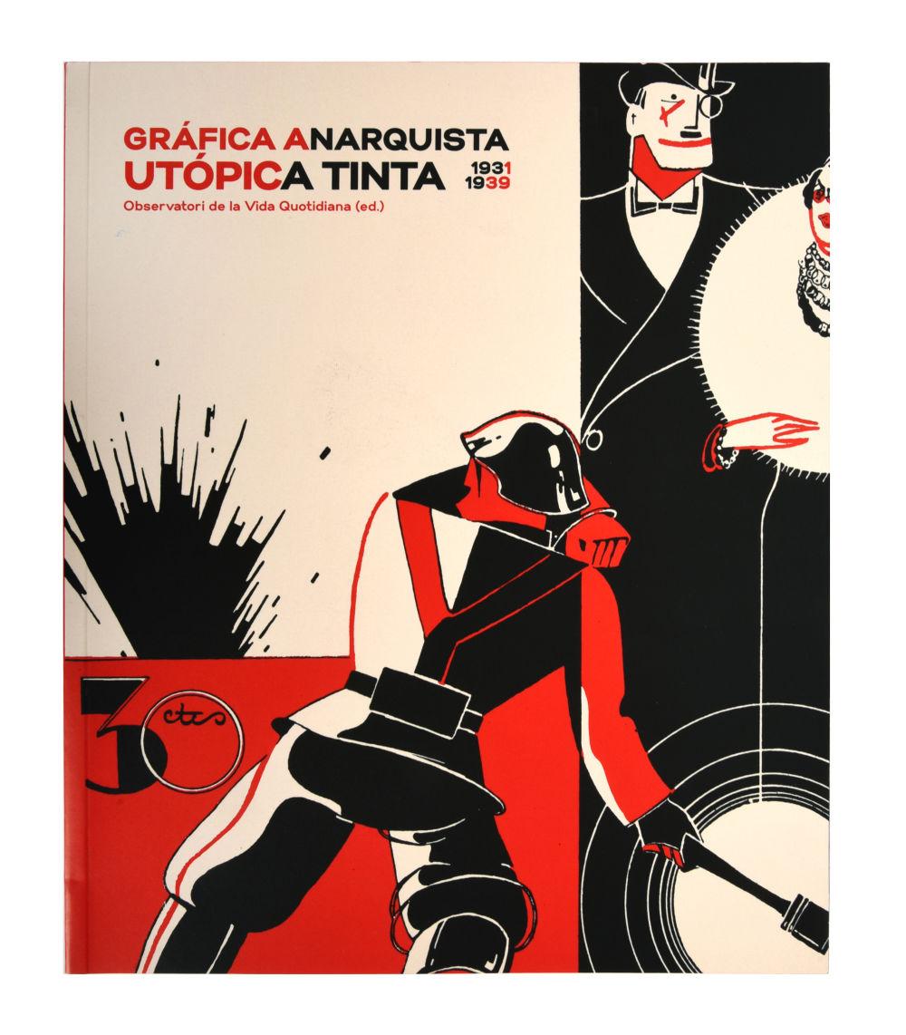 Beispielinhalt (Bild) Gráfica anarquista : utópica tinta, 1931-1939