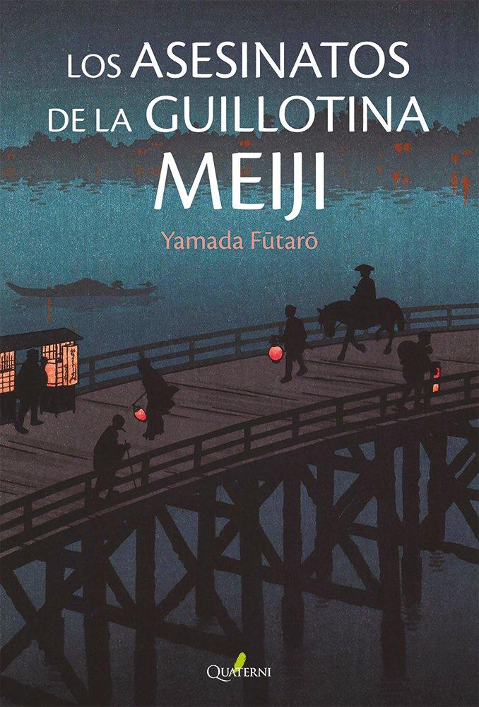 Vorderes Coverbild Los asesinatos de la guillotina Meiji