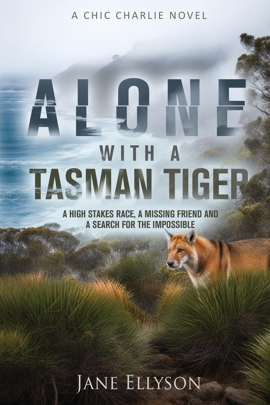 Vorderes Coverbild Alone with a Tasman Tiger